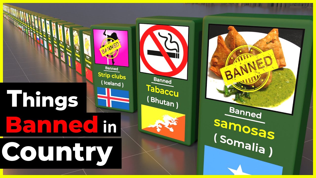 Strange Things That Are Banned in Countries Around the World
