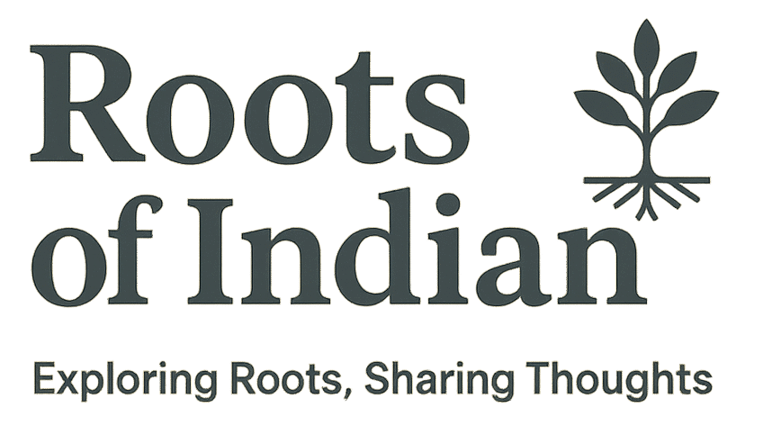 Roots of Indian
